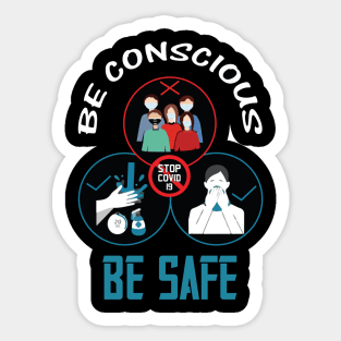 Be conscious Sticker